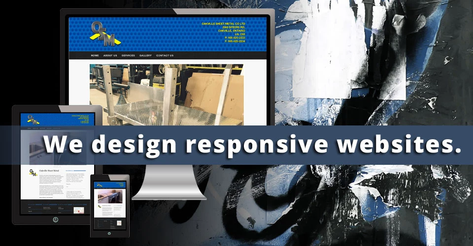 We design responsive websites. Serving Nanaimo, Parksville and Surrounding Region